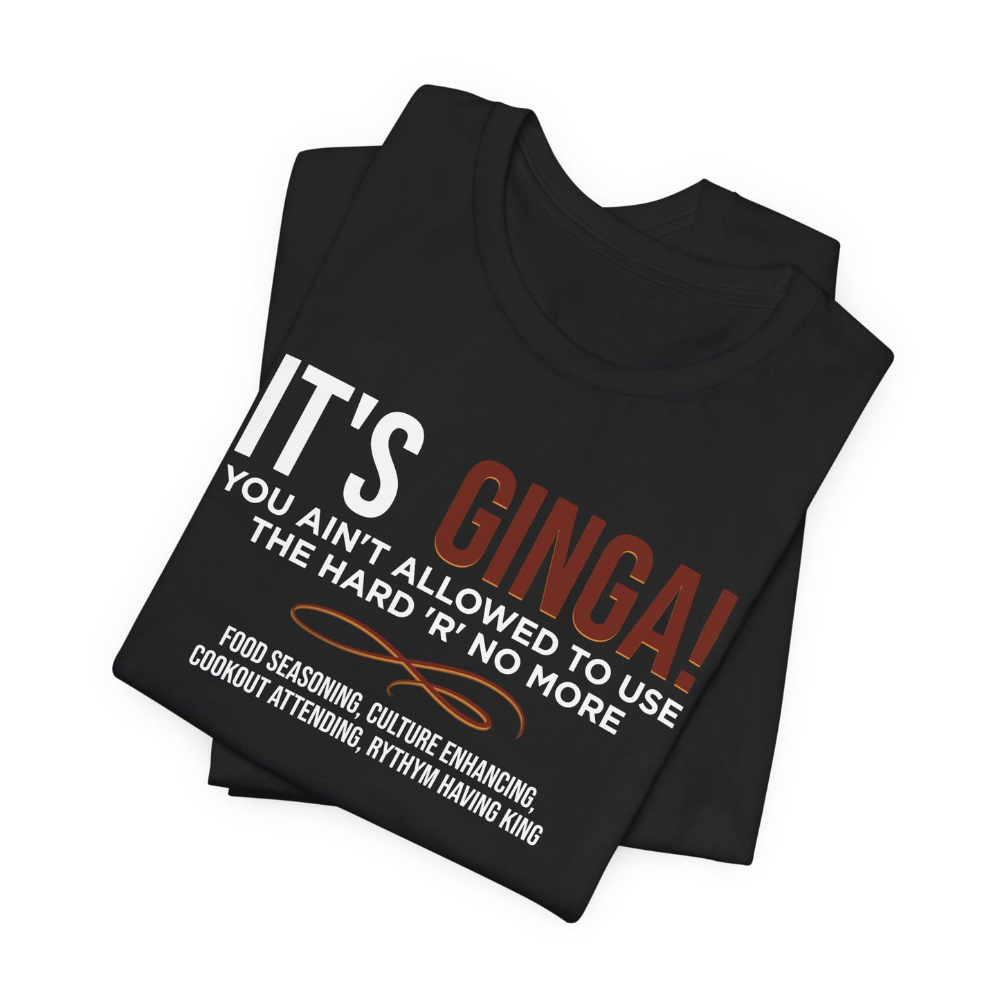 It's Ginga, Not Ginger Short Sleeve Tee for Kings