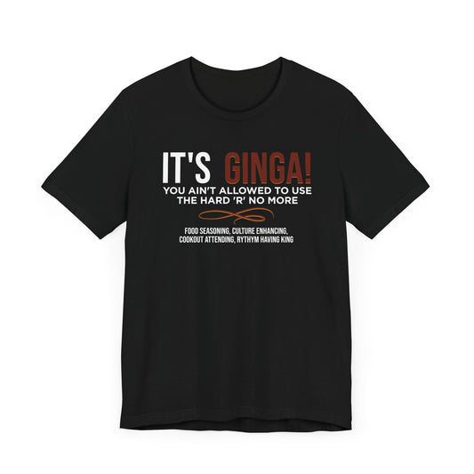 It's Ginga, Not Ginger Short Sleeve Tee for Kings