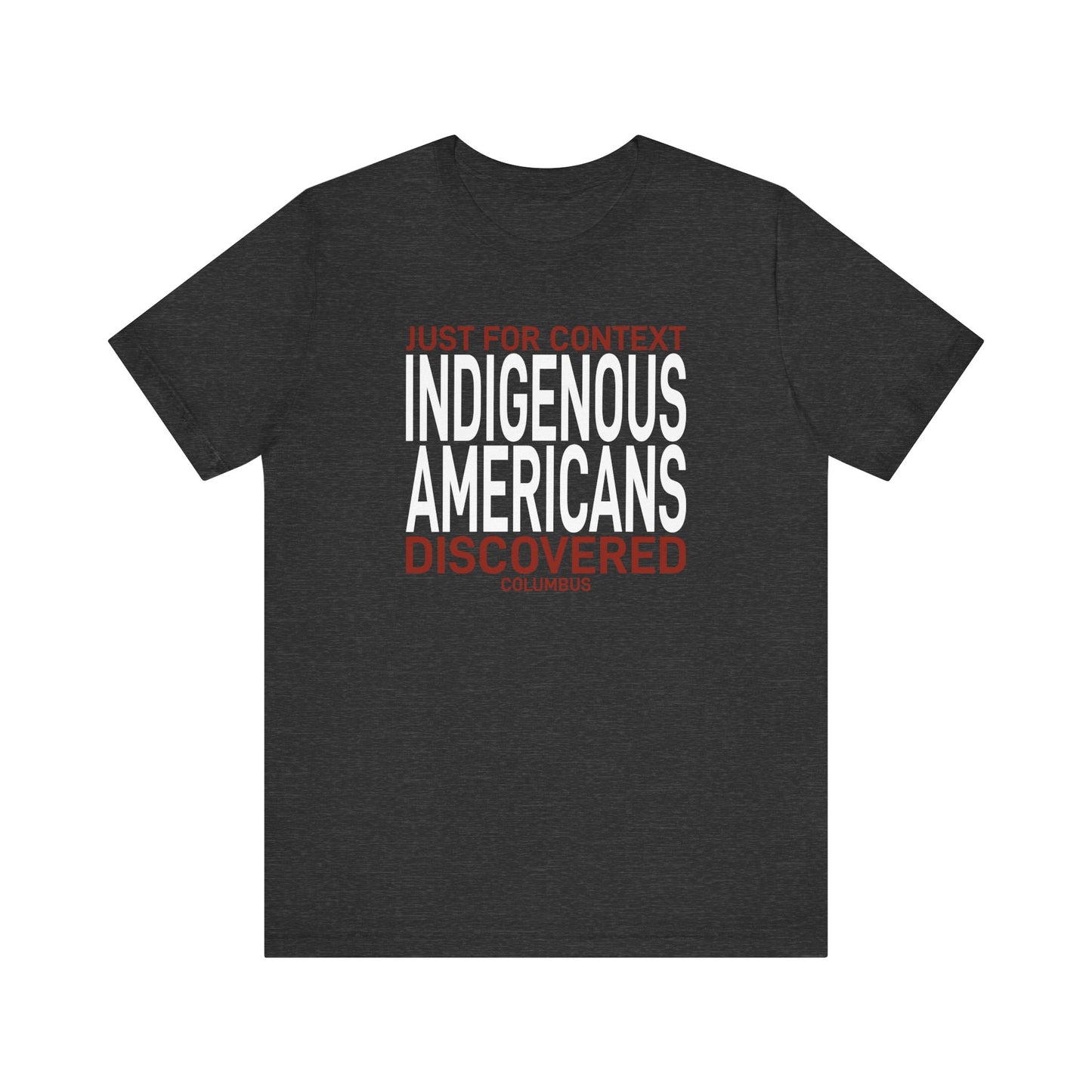 Anti-Columbus Day Unisex Short Sleeve Tee