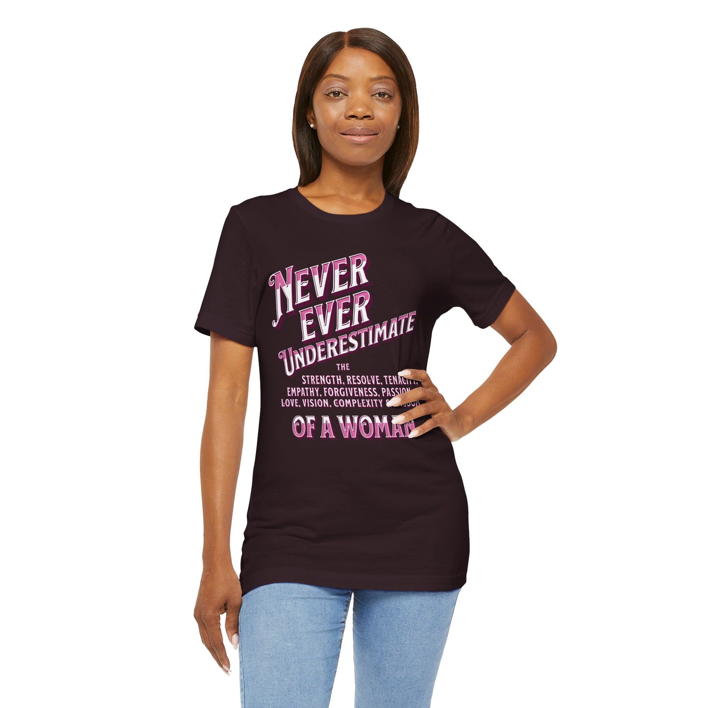Never Underestimate A Woman Unisex Jersey Short Sleeve Tee