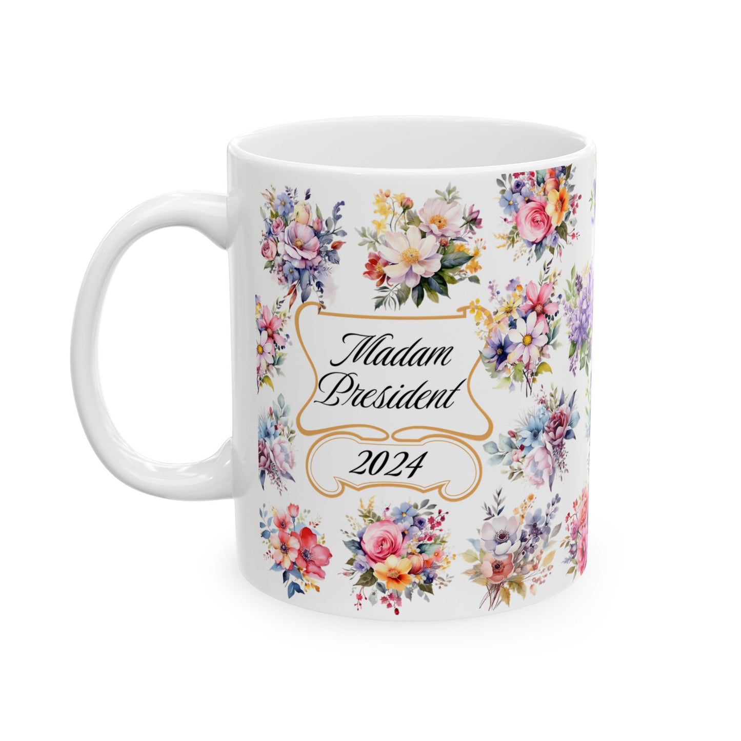 Madam President Kamala Harris Floral Ceramic Mug, (11oz, 15oz)