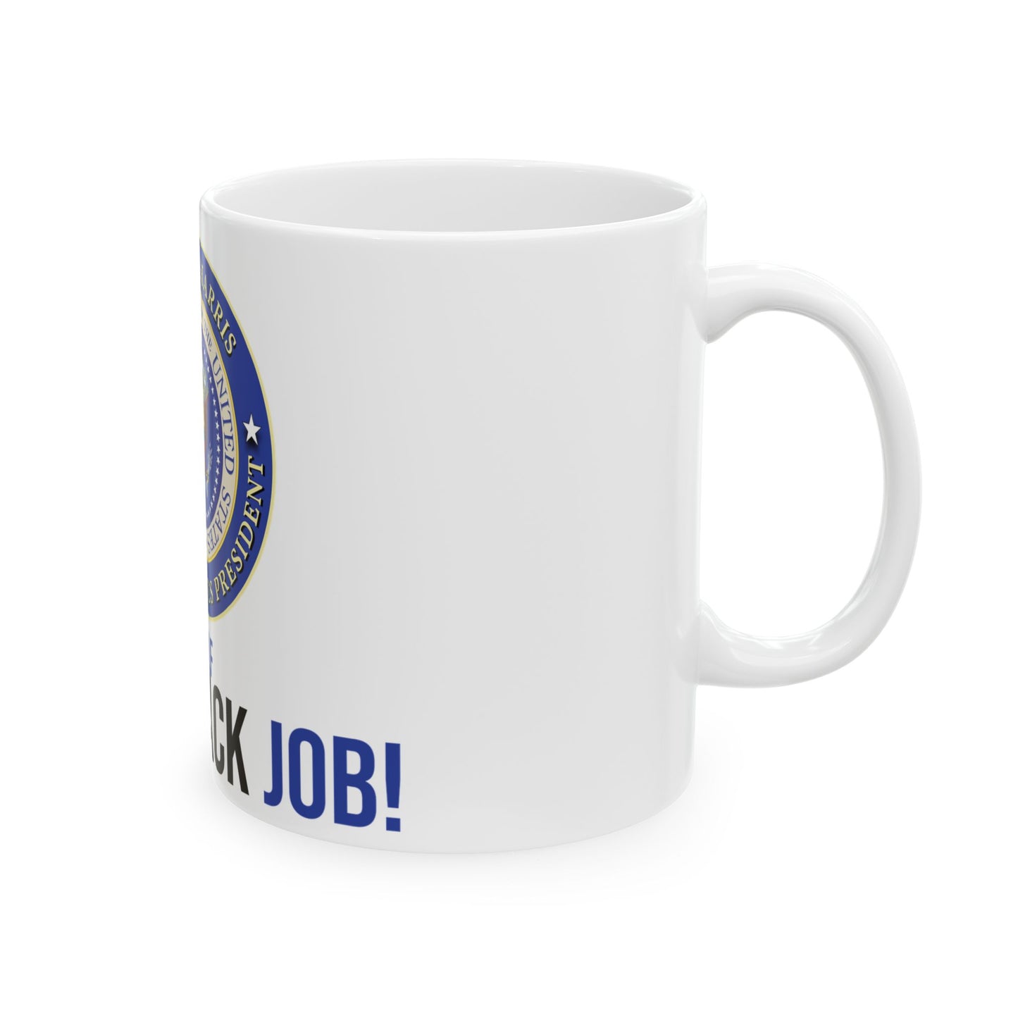 The Job of President is a Black Job Ceramic Mug, (11oz, 15oz)