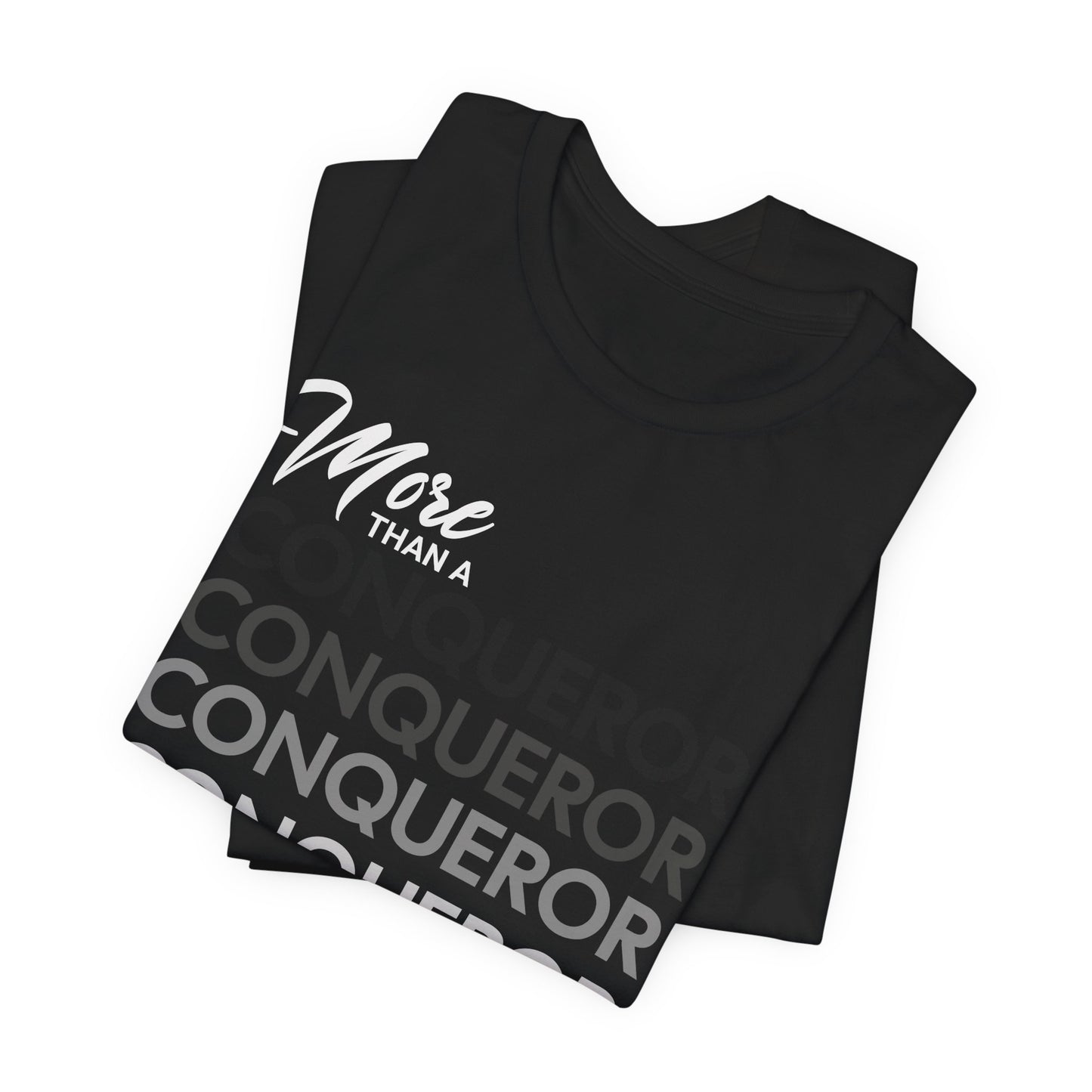 More Than A Conqueror Short Sleeve Tee