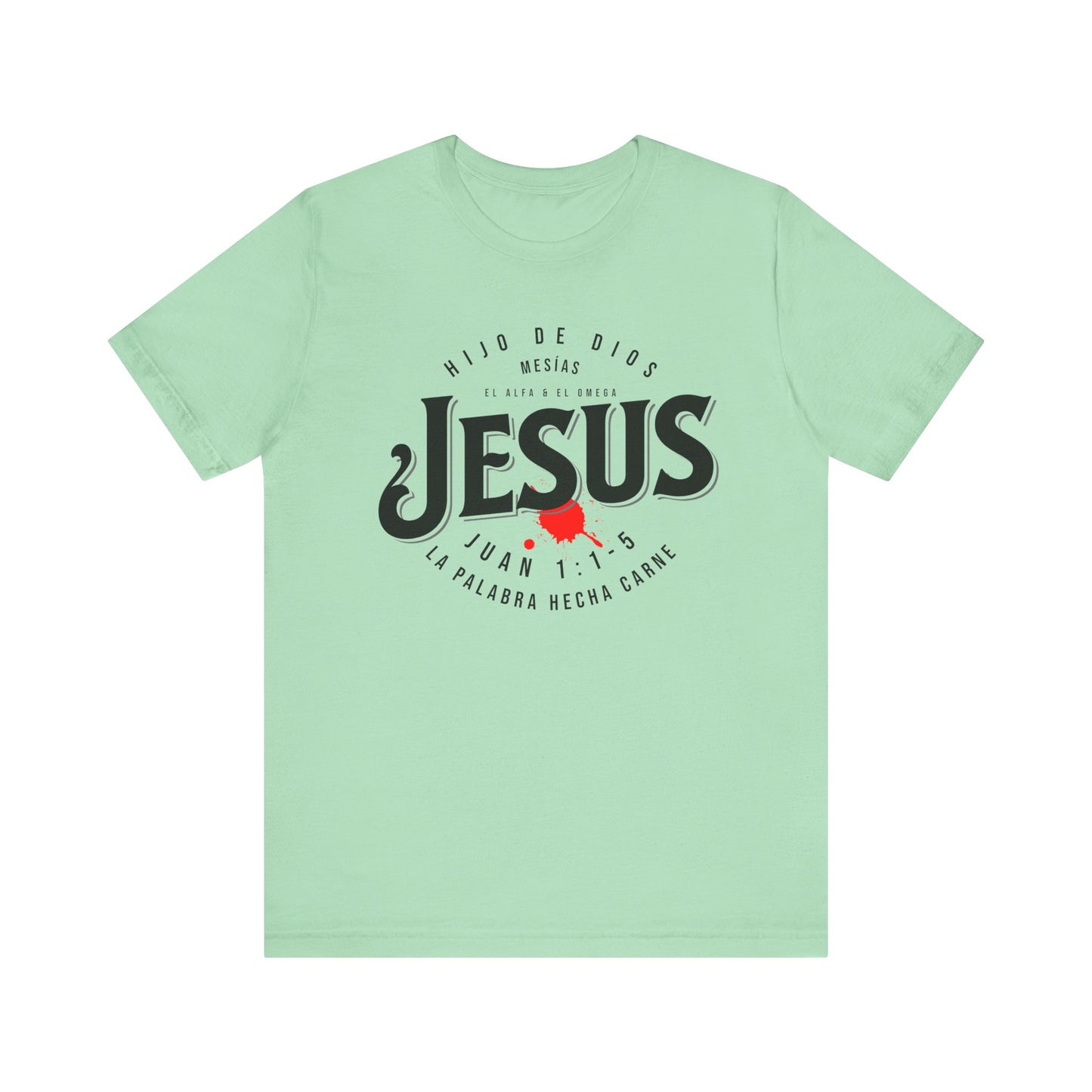 Spanish Version of Jesus The Word Made Flesh Unisex Jersey Short Sleeve Tee