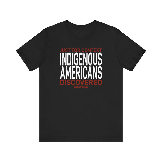 Anti-Columbus Day Unisex Short Sleeve Tee