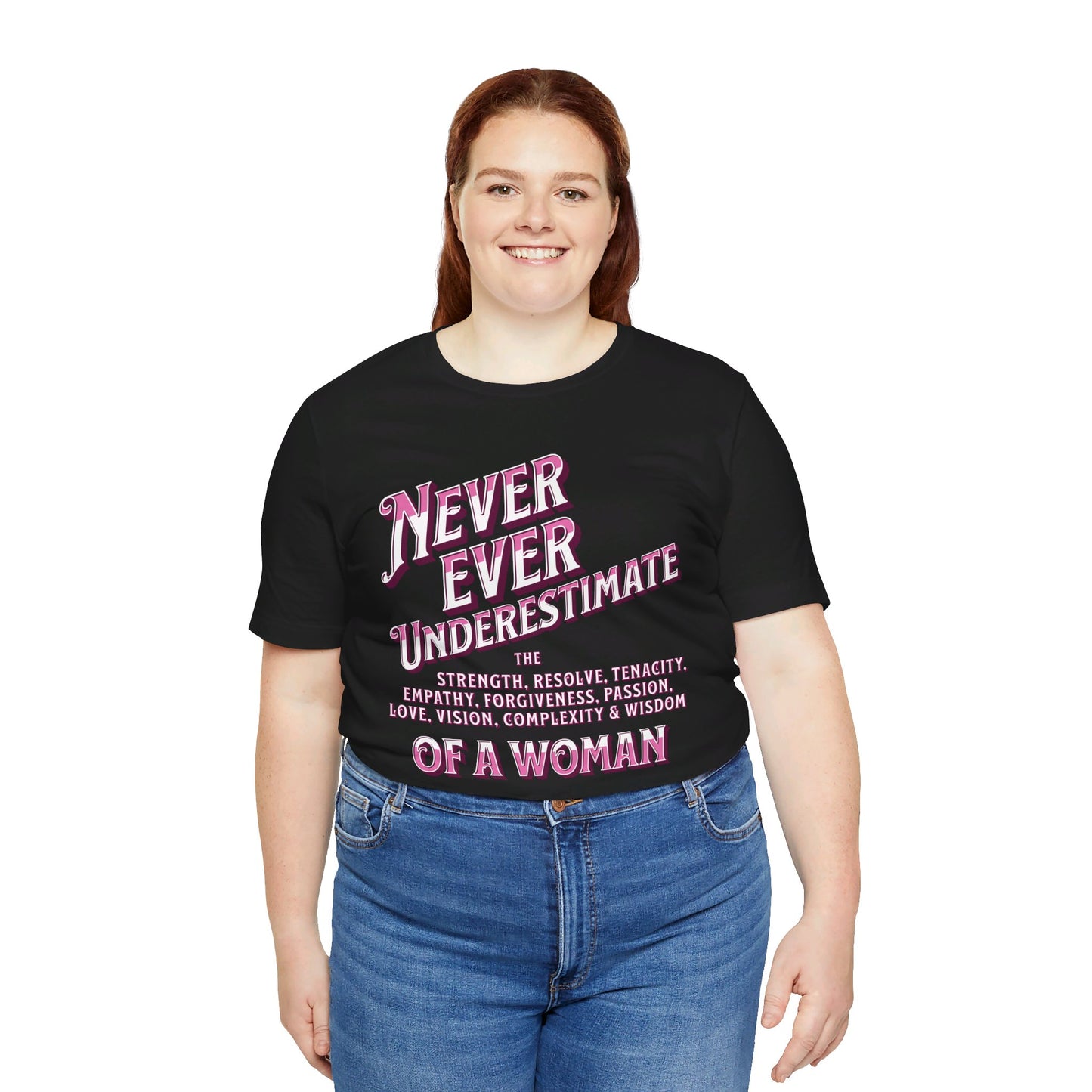 Never Underestimate A Woman Unisex Jersey Short Sleeve Tee