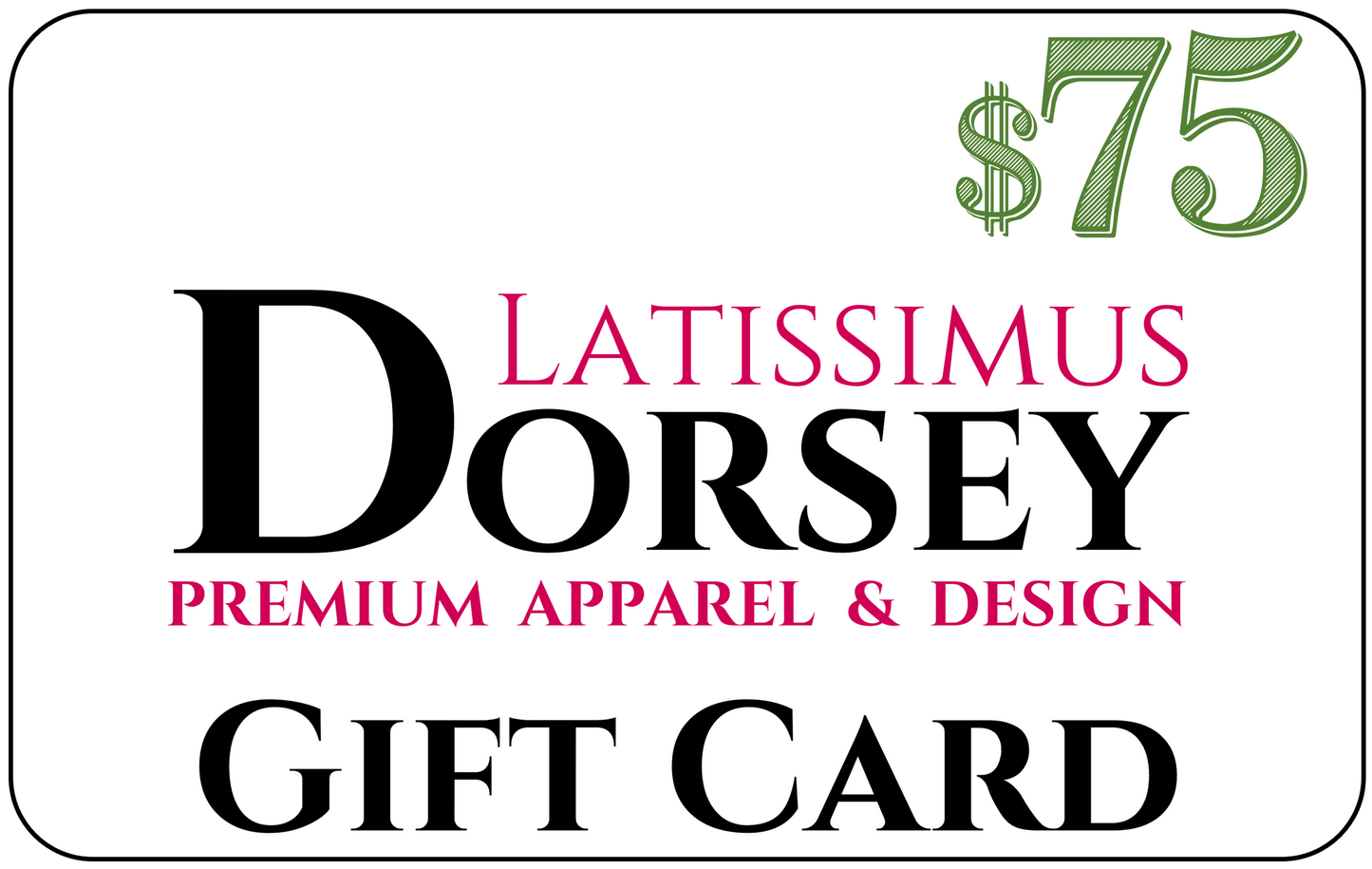 Latissimus Dorsey Gift Cards