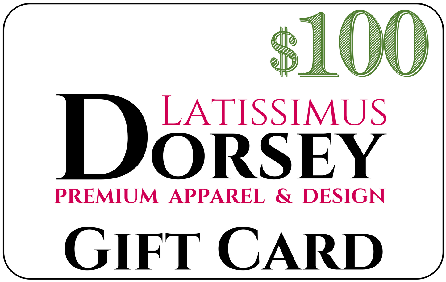 Latissimus Dorsey Gift Cards